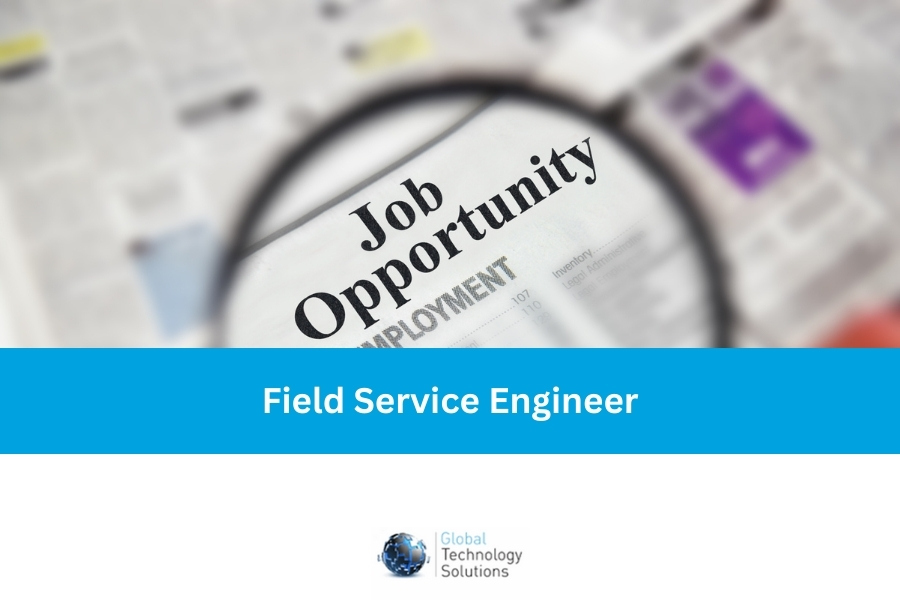 Field service engineer jobs Cardiff. job advert