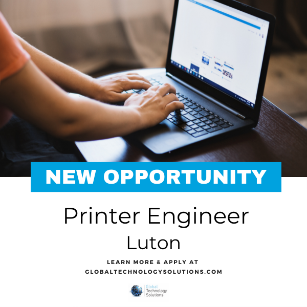 Printer engineer Job Luton