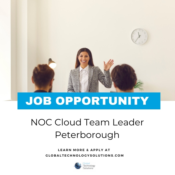 NOC Cloud Team in Peterborough.
