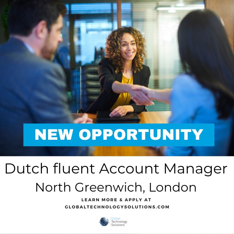 Dutch fluent Account Manager Jobs in Greenwich interview.