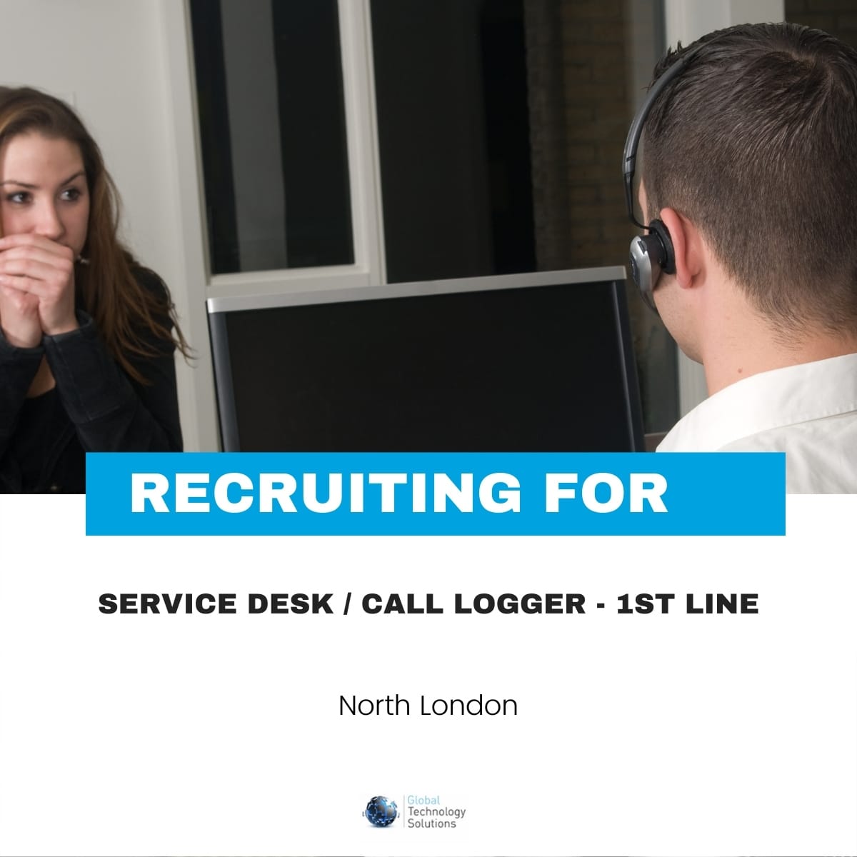 1st line support jobs in North London