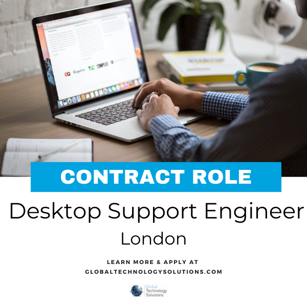 London Job for Desktop Engineer