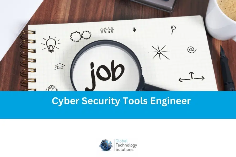 Cyber Security Tools Engineer contract job advert