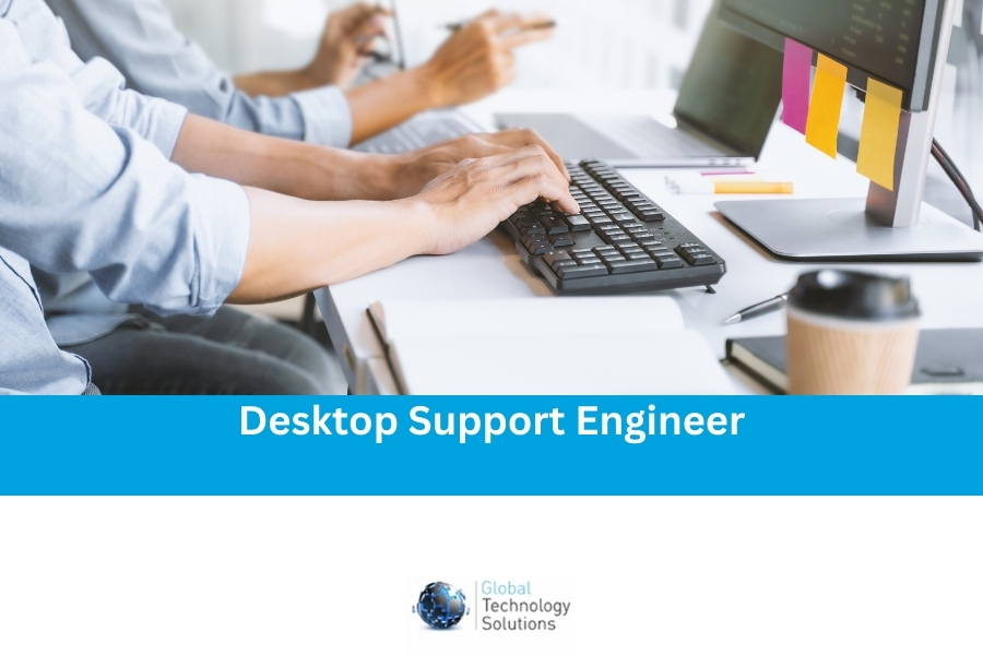 Desktop Support Engineer roles advert